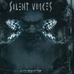 Silent Voices : On the Wings of Rage